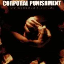 Corporal Punishment (FIN) : Stonefield of a Lifetime
